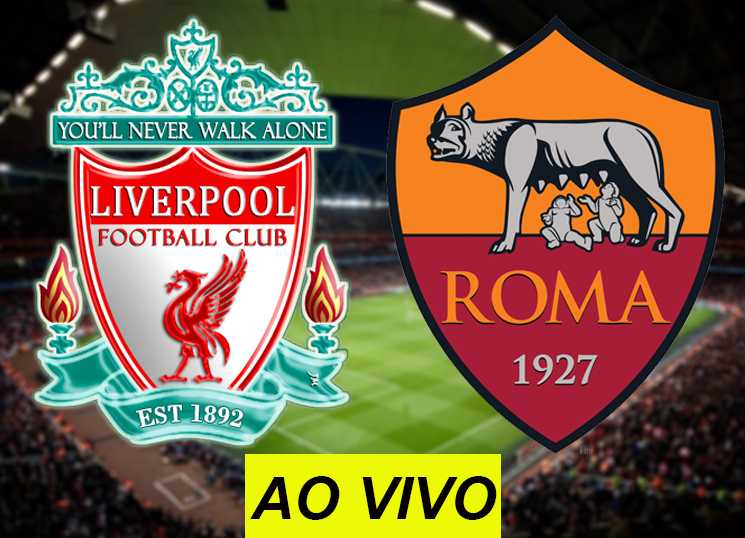 Assistir Liverpool x Roma ao vivo na TV
