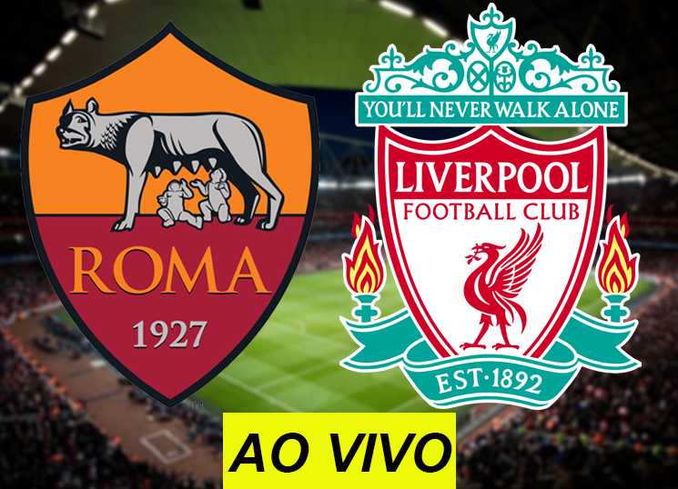 assistir Roma x Liverpool ao vivo na TV