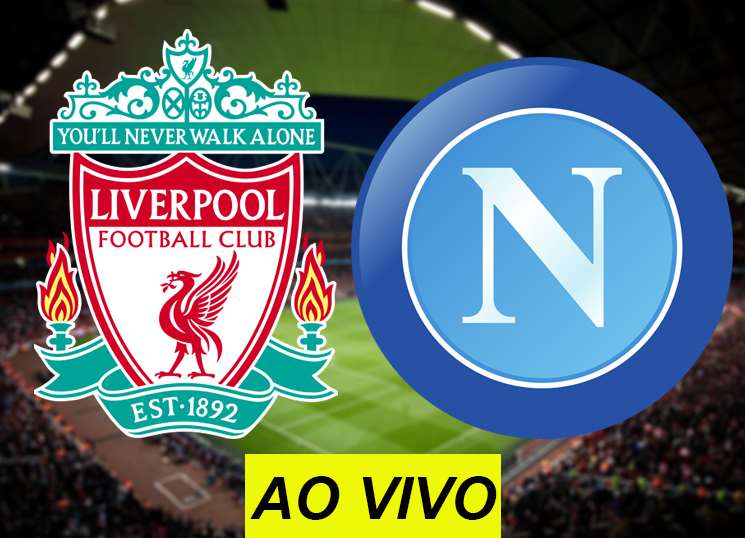 Assistir Liverpool x Napoli ao vivo na TV