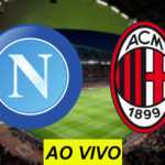 Imperdível! Veja como assistir Napoli x Milan AO VIVO na TV