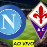 Veja como assistir Napoli x Fiorentina AO VIVO neste sábado