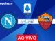 assistir napoli x roma ao vivo pelo campeonato italiano