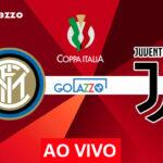 Inter x Juventus pela Copa Itália: onde assistir e escalações do Derby D’Italia
