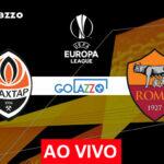 Shakhtar Donetsk x Roma pela Europa League: onde assistir e escalações