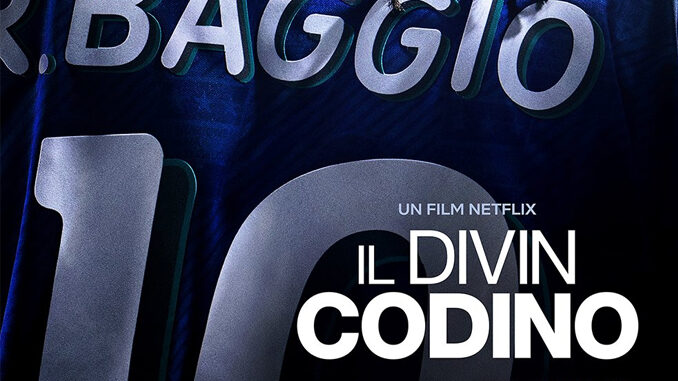 Filme Roberto Baggio Netflix lançamento