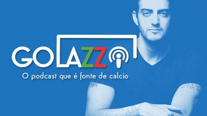 Golazzo - podcast do campeonato italiano
