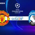 Manchester United x Atalanta pela Champions League: onde assistir e escalações