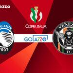 Atalanta x Venezia pela Copa Itália: onde assistir ao vivo e escalações