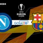 Napoli x Barcelona pela Europa League 2021-2022: onde assistir e escalações