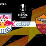 Salzburg x Roma pela Europa League: histórico, escalações e onde assistir