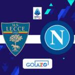 Lecce x Napoli pelo campeonato italiano: histórico, escalações e onde assistir ao vivo