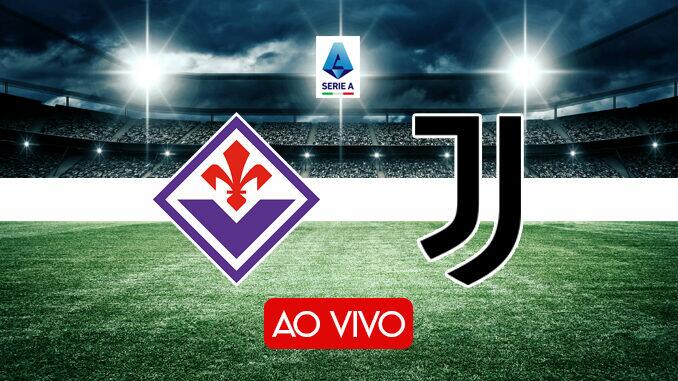 Fiorentina Juventus campeonato italiano ao vivo tempo real