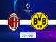 Milan Borussia Dormtund Champíons League
