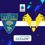 Lecce x Hellas Verona pelo campeonato italiano: histórico, escalações e onde assistir ao vivo