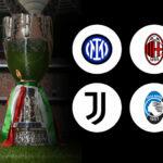 Supercopa da Itália: Inter, Milan, Juventus e Atalanta se classificam para próxima edição